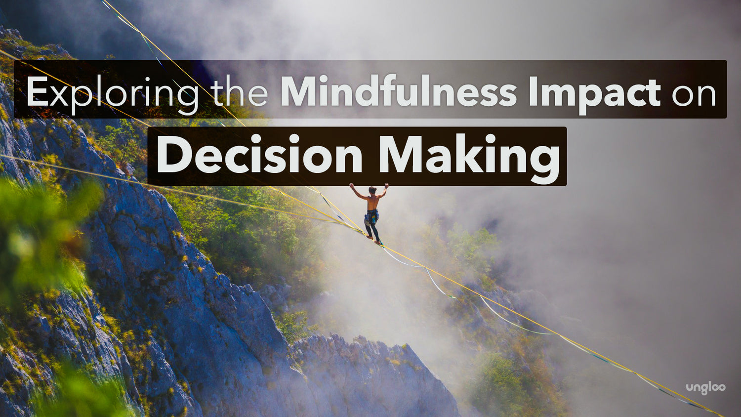banner representing the impact that mindfulness has on making decisions