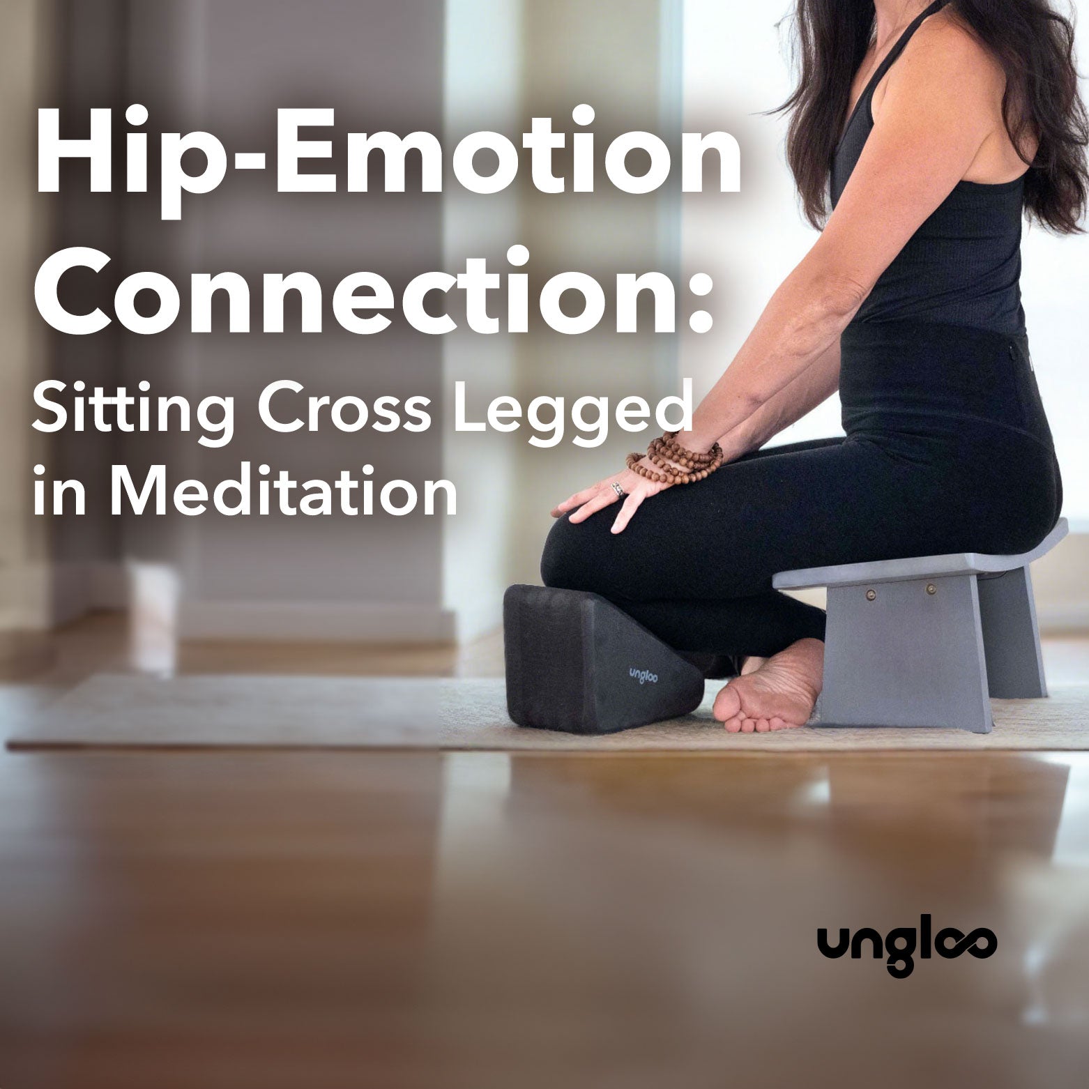 Unlocking Your Hips: Why the Way You Sit for Meditation Matters