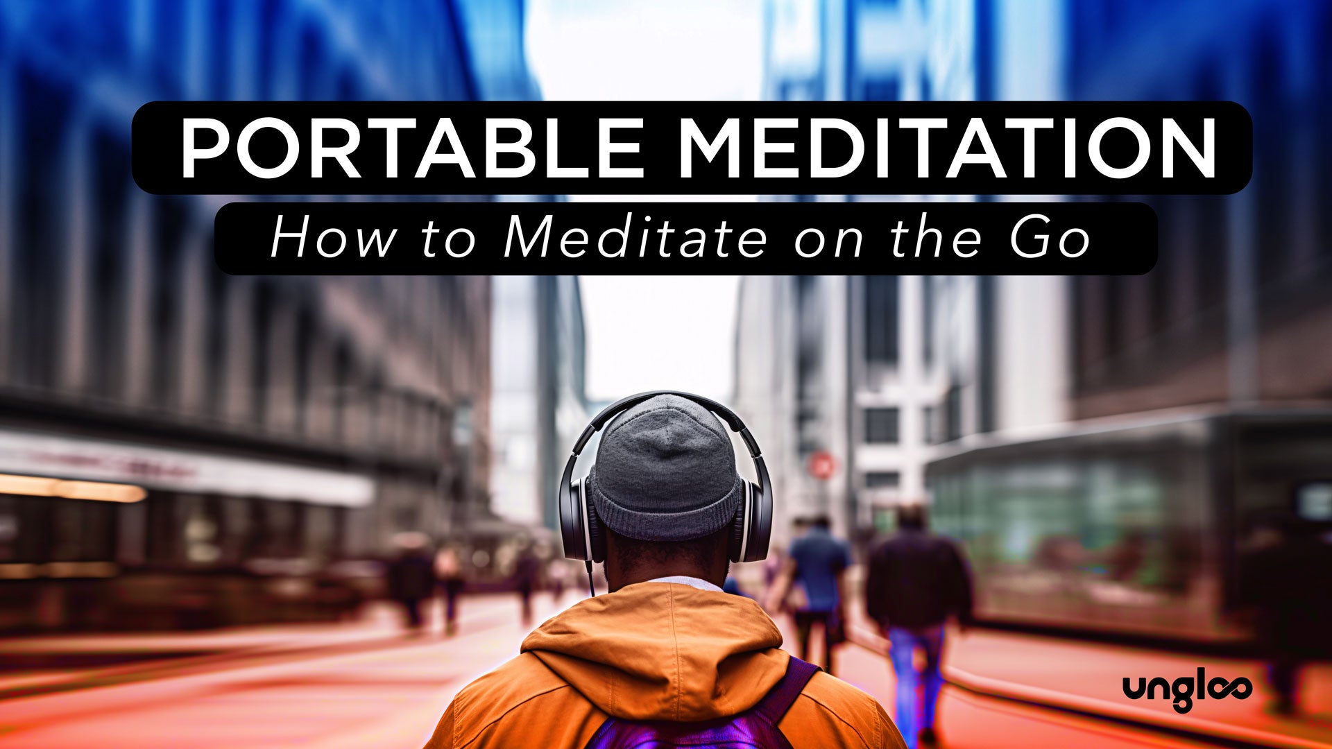 Portable Meditation, How to Meditate On The Go